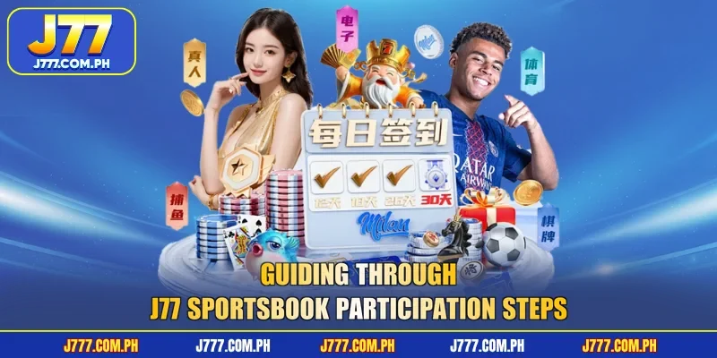 guiding-through-j77-sportsbook-participation-steps