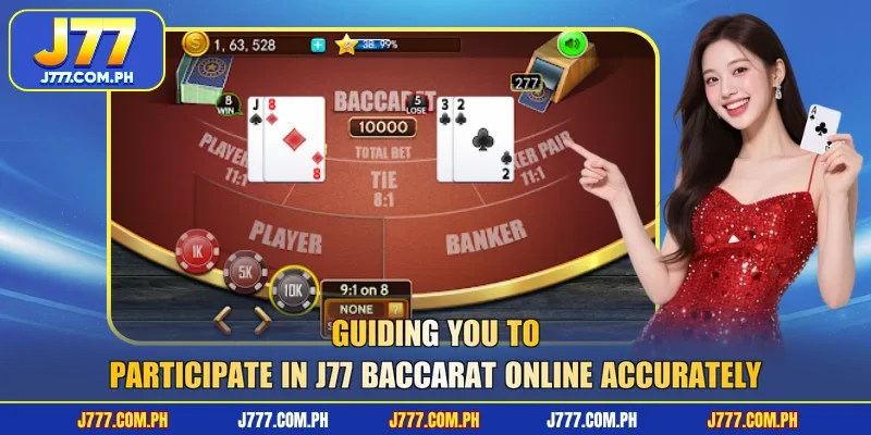 guiding-you-to-participate-in-j77-baccarat-online-accurately