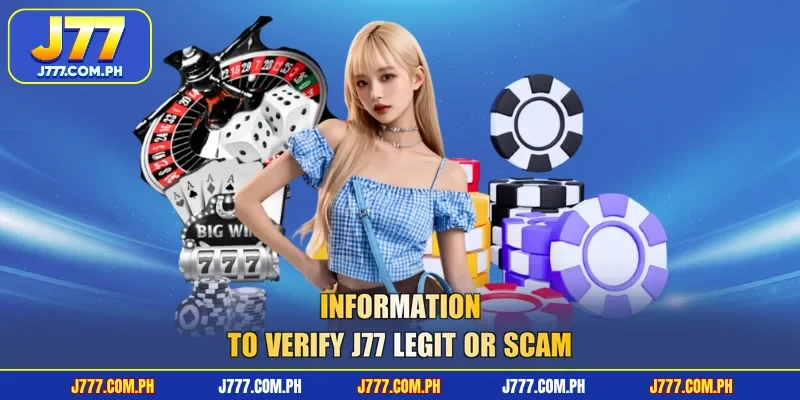 information-to-verify-j77-legit-or-scam
