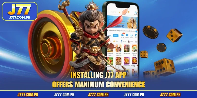 installing-j77-app-offers-maximum-convenience
