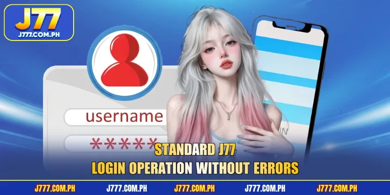 standard-j77-login-operation-without-errors