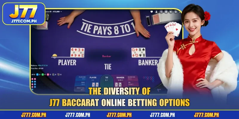 the-diversity-of-j77-baccarat-online-betting-options